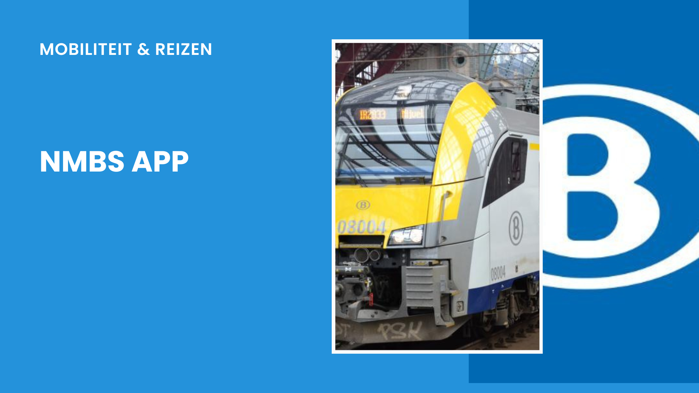 Banner met trein van NMBS, het logo van NMBS en als titel NMBS App.